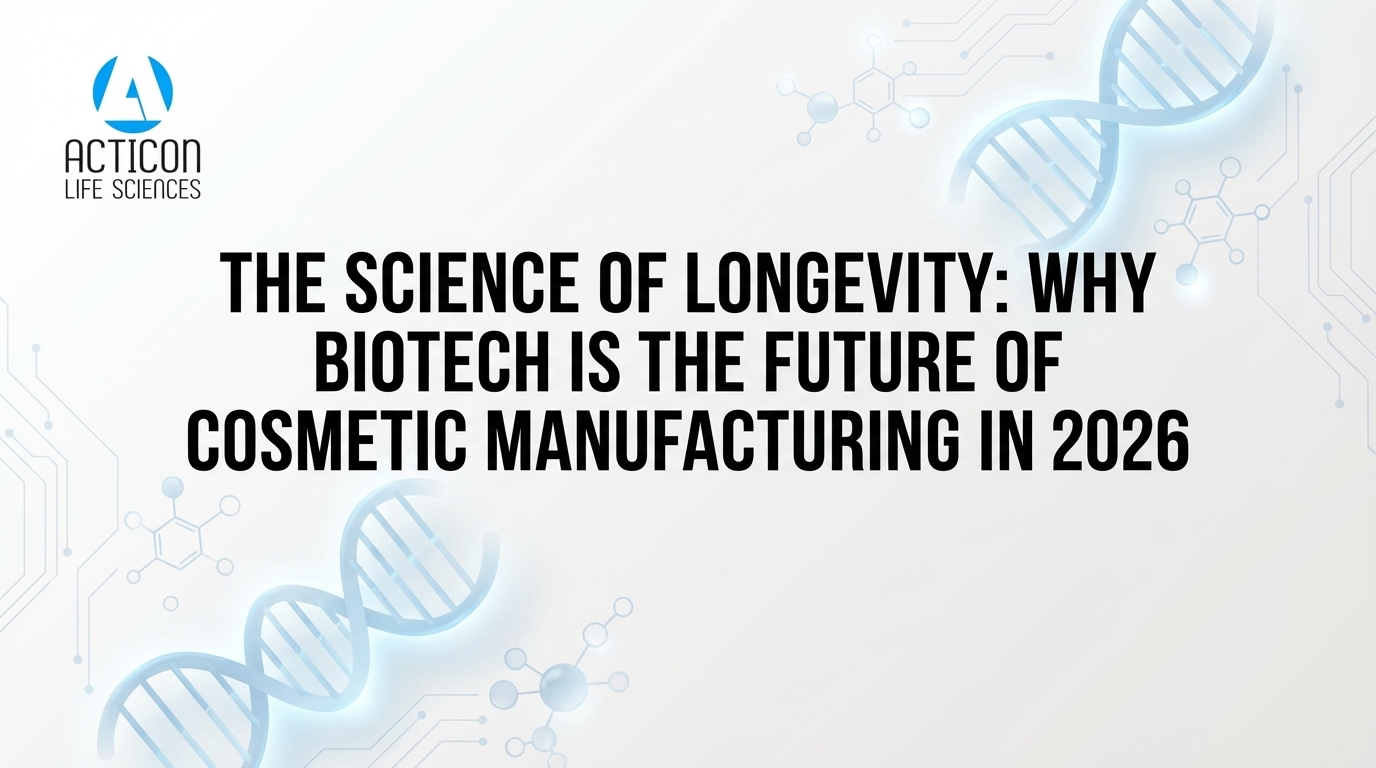 The Science of Longevity: Why Biotech is the Future of Cosmetic Manufacturing in 2026