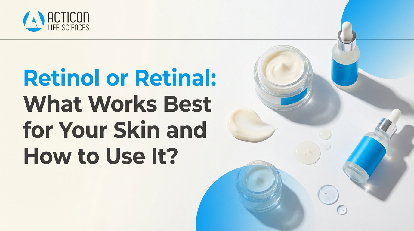 Retinol or Retinal: What Works Best for Your Skin and How to Use It?