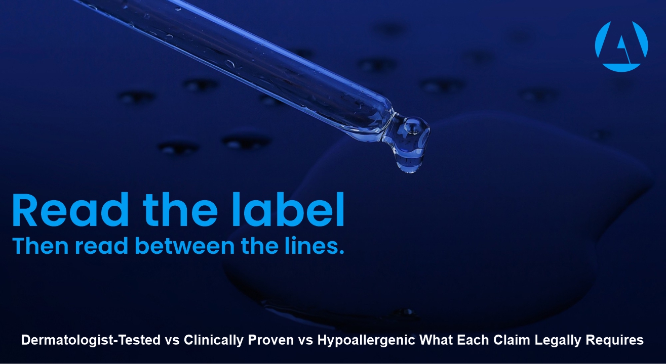 Dermatologist-Tested vs Clinically Proven vs Hypoallergenic: What Each Claim Legally Requires